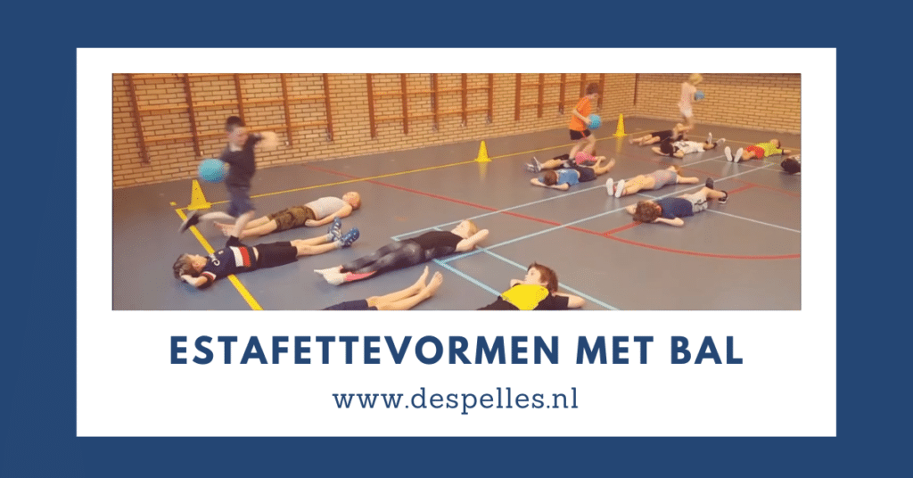Estafettevormen met bal in de gymles