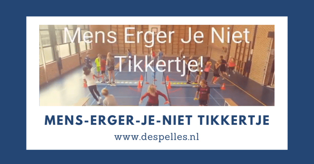 Mens Erger Je Niet Tikkertje in de gymles