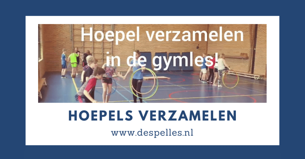 Hoepels Verzamelen in de gymles