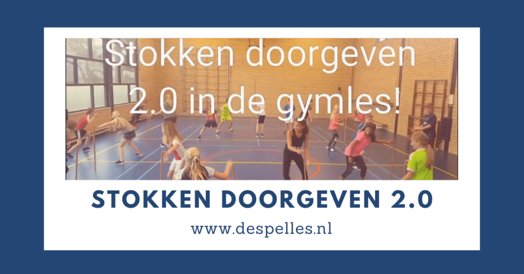 Stokken doorgeven 2.0 in de gymles