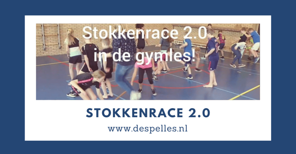 Stokkenrace 2.0 in de gymles