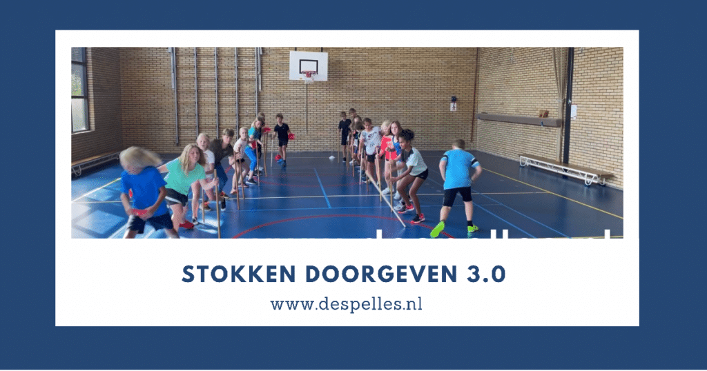 Stokken doorgeven 3.0 in de gymles (website)