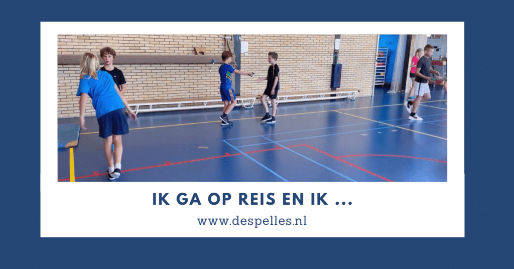 Ik ga op reis en ik ... in de gymles