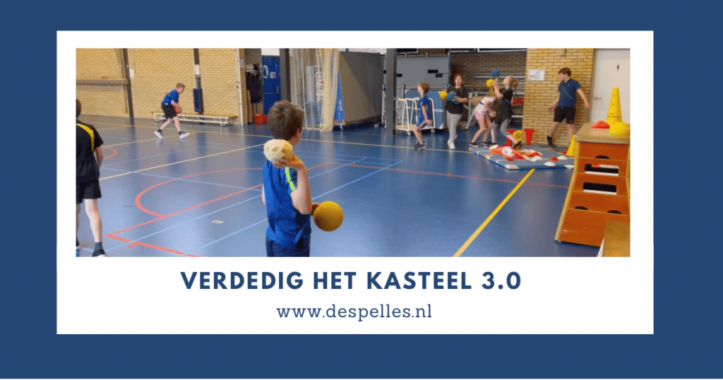 Verdedig het kasteel in de gymles 3.0