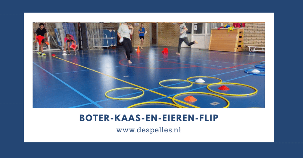 Boter-Kaas-En-Eieren-Flip in de gymles