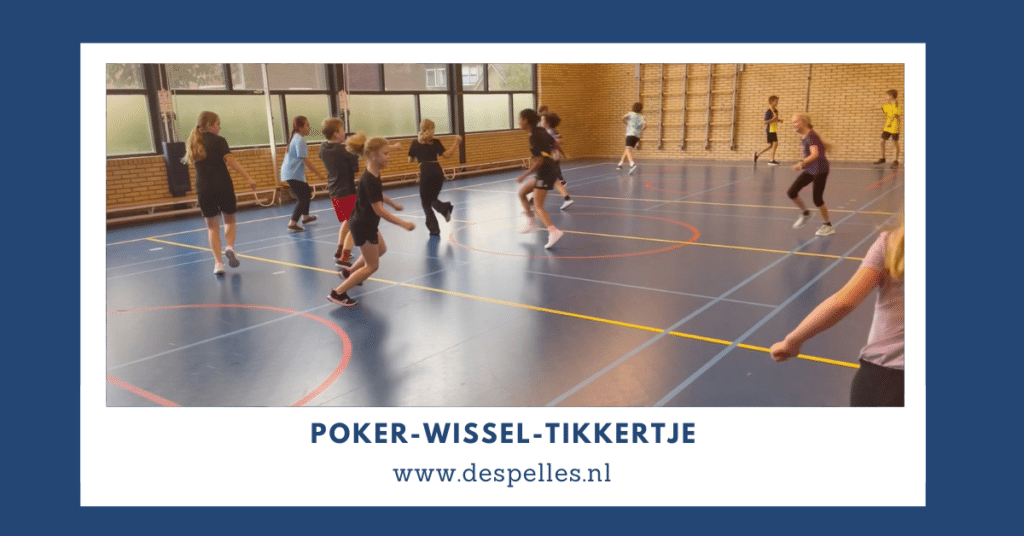 Poker-Wissel-Tikkertje in de gymles