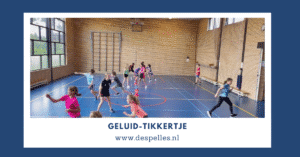 Geluid-Tikkertje in de gymles