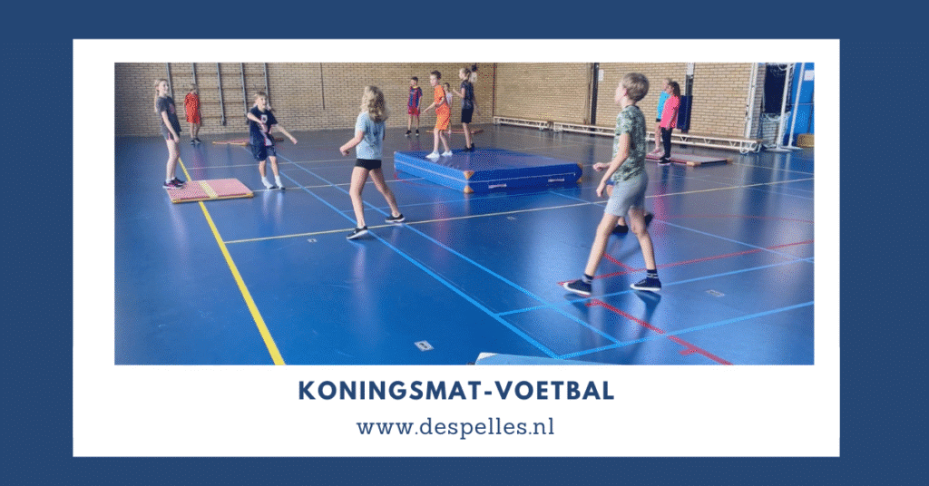 Koningsmat-Voetbal in de gymles